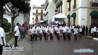 Banda el Hogar desfile 3 de Noviembre 2011 parte 1.