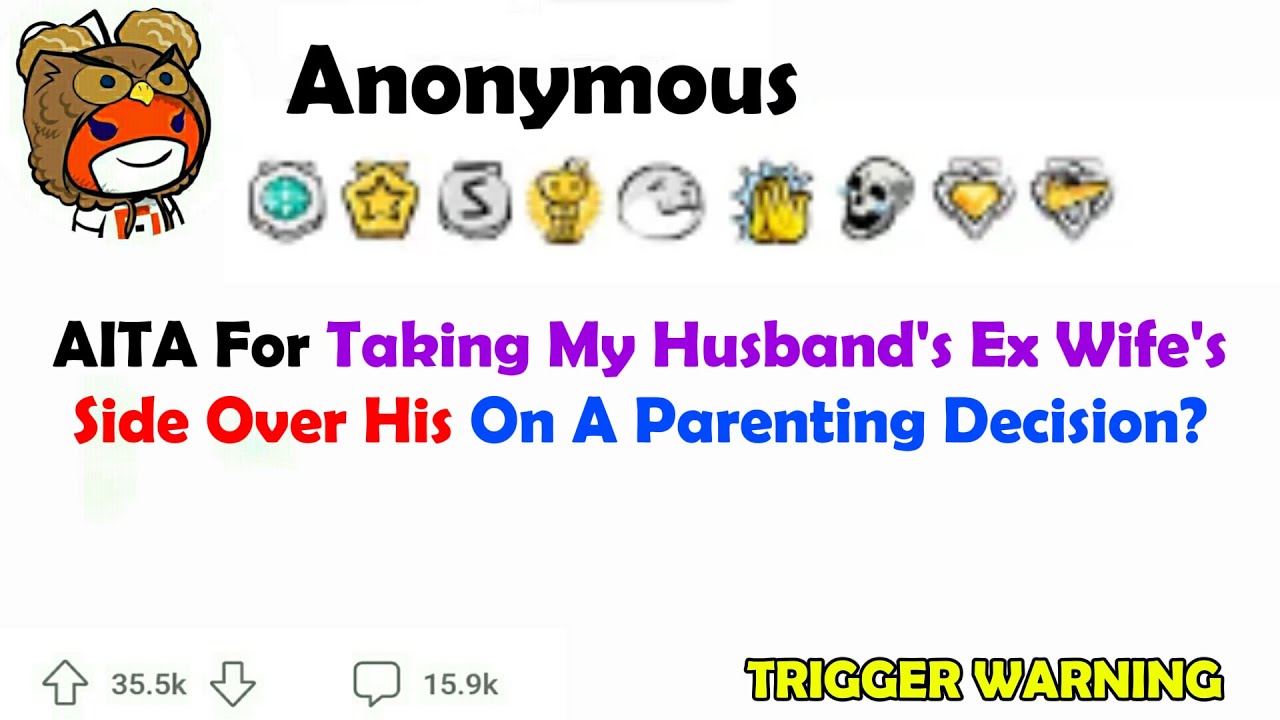 AITA For Taking My Husband's Ex Wife's Side Over His On A Parenting Decision?