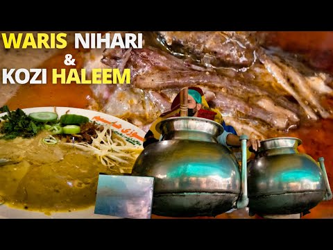 Street Food of Lahore | Waris Nihari & Kozi Haleem | Pakistani Food | Best Haleem & Nihari in Lahore