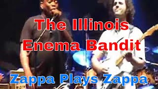 Zappa Plays Zappa - The Illinois Enema Bandit