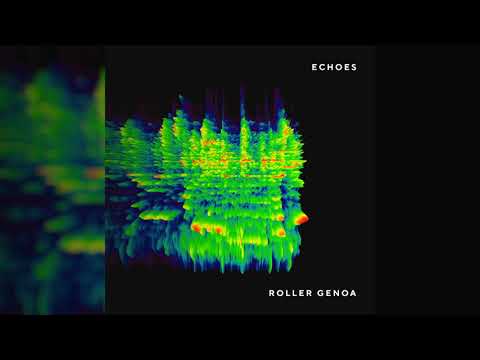 Roller Genoa - Echoes EP (full album)