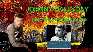 Johnny Hallyday - Avec Une  Poignée De Terre