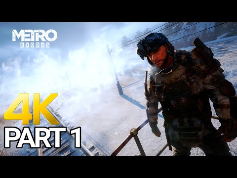 Metro Exodus Gameplay Walkthrough Part 1 - PC 4K 60FPS (No Commentary)
