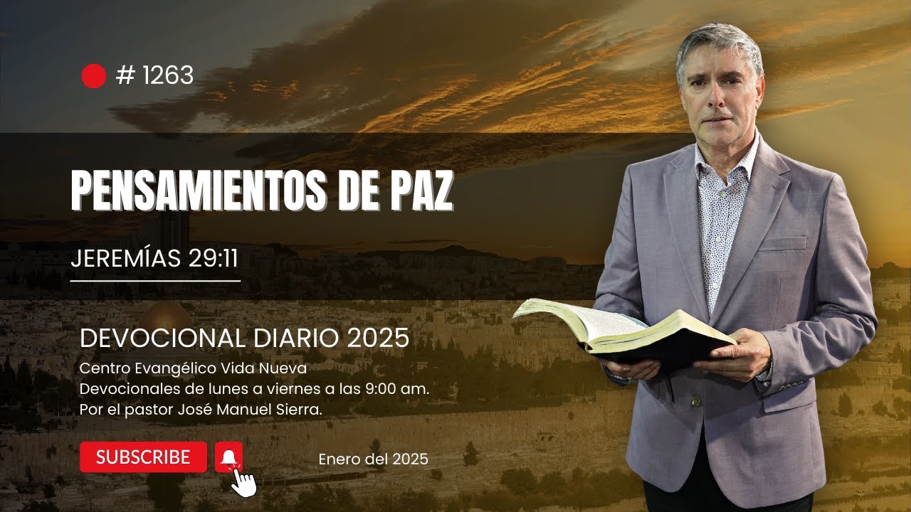 Devocional diario 1263, por el pastor José Manuel Sierra.