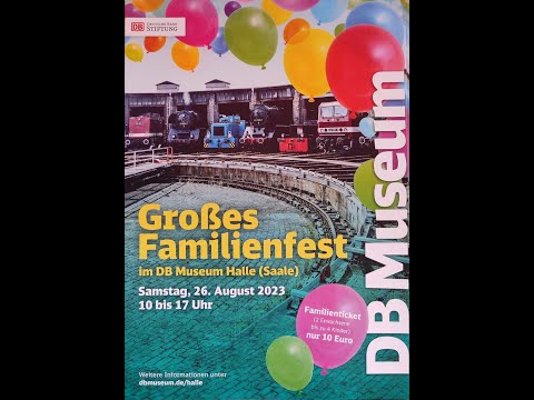 Eisenbahnfest Bw Halle (Saale) / Großes Familienfest im DB Museum Halle (Saale), (26.08.2023)