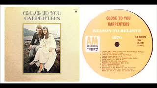 Carpenters - Reason To Believe 'Vinyl'