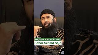 Download lagu You Only Need to Be Patient for a Moment - Ustadz Dr. Syafiq Riza Basalamah, M.A. mp3