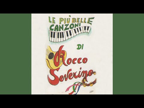 Il meglio della musica calabrese - Le più belle canzoni di Rocco Severino - FULL ALBUM