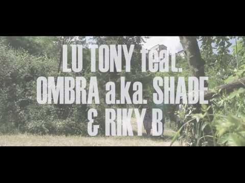 Lu Tony "Gimme The Smoka" - Feat. Ombra & Riky B  (Official Trailer, 2013)