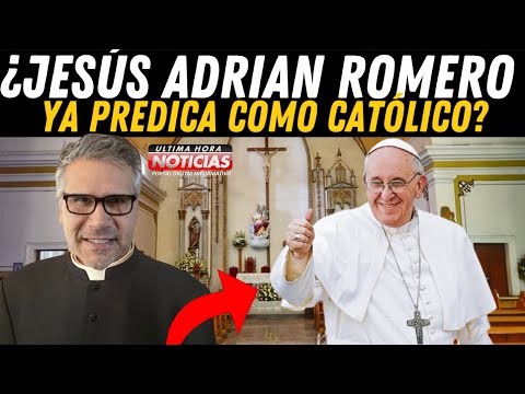 Jesús Adrian Romero¿Ya predica como CATÓLICO? 😱🤯