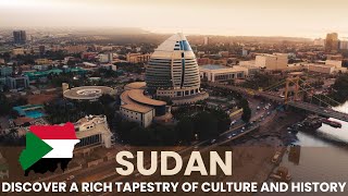 Sudan: Discover A Rich Tapestry of Culture and History | African Scribe