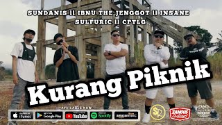 Download lagu KURANG PIKNIK - SUNDANIS, IBNU THE JENGGOT, INSANE, SULFURIC, DUO KERANG mp3 Download lagu KURANG PIKNIK - SUNDANIS, IBNU THE JENGGOT, INSANE, SULFURIC, DUO KERANG mp3