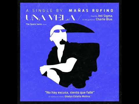 Una Vela -  Mañas Rufino con Inti Sigma & Charlie Blue