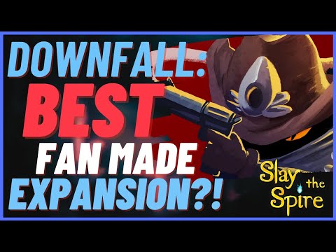 Slay The Spire: Downfall - This Fan Made Expansion Is Awesome