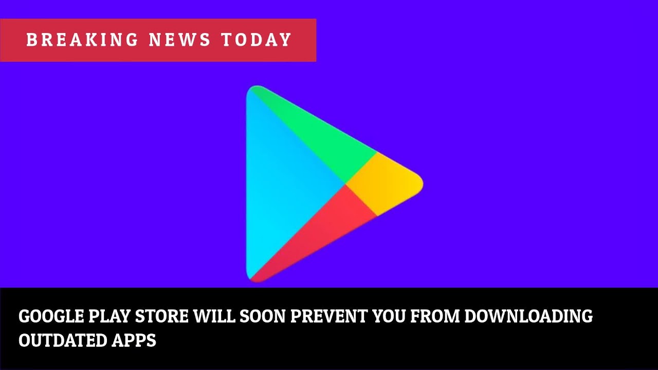 Google Play Store will soon prevent you from downloading outdated apps | News #Shorts