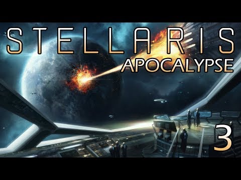 Stellaris: Apocalypse Part 3 - Discovering Gateways