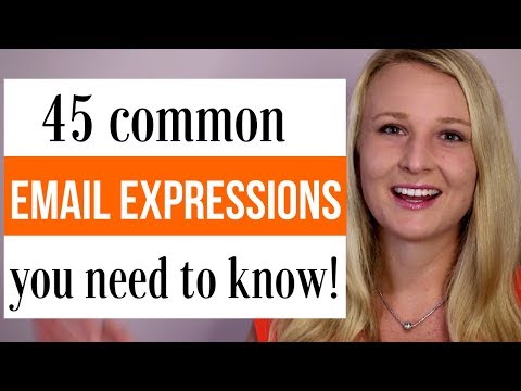 45 EMAIL EXPRESSIONS YOU NEED TO KNOW!