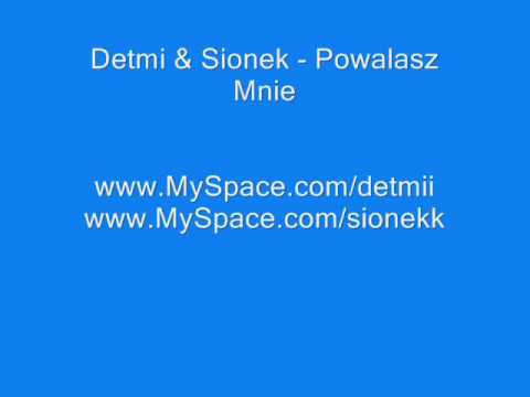 Detmi & Sionek - Powalasz Mnie ☆ (OFFICIAL AUDIO) ☆