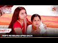 Saath Nibhaana Saathiya | साथ निभाना साथिया | Tripti ne maana apna sach! - Part 1