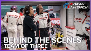 Team Of Three | Gran Turismo Behind The Scenes
