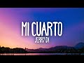 Jerry Di - Mi Cuarto (Letra/Lyrics)