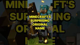 Minecraft’s Surprising Original Name