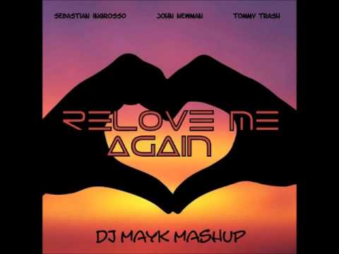 Relove me again(DJ Mayk mashup)