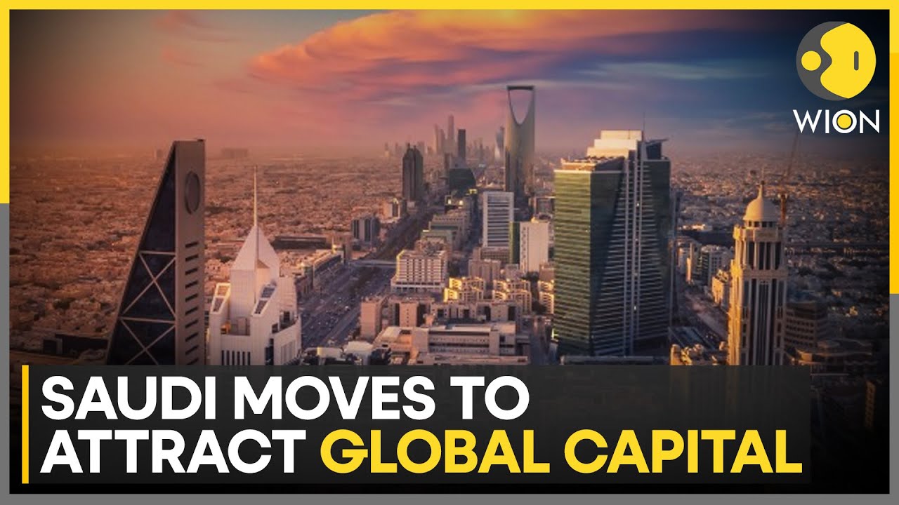 Saudi Arabia: New Foreign Property Rules, Move To Attract Global Capital | WION