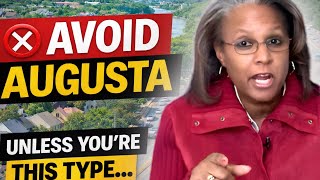 AVOID Moving to Augusta, Georgia  (Unless You're This Type of Person)