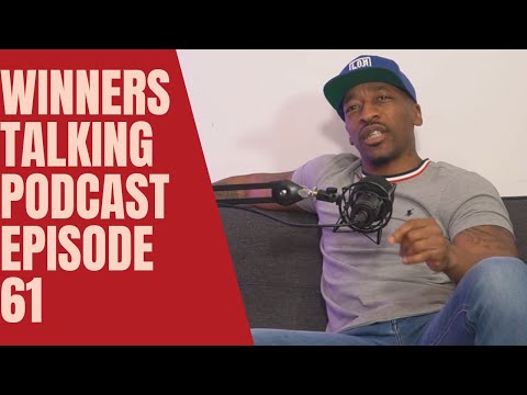 Winners Talking Podcast: Episode 61 - I've Got No D*ck Discipline