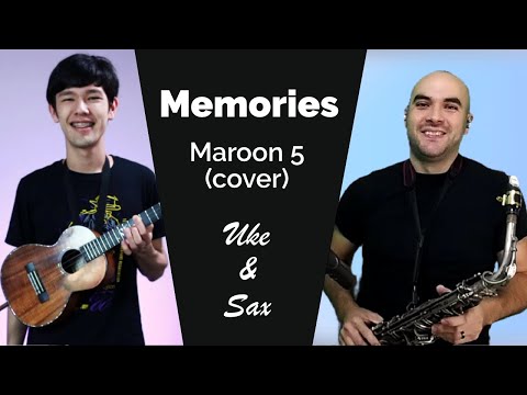 Maroon 5 - Memories / Ukulele & Saxophone / Sho Humphries & Mr. Esteban Sax / Cover