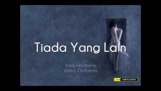 Download lagu Fenomena~Tiada Yang Lain mp3