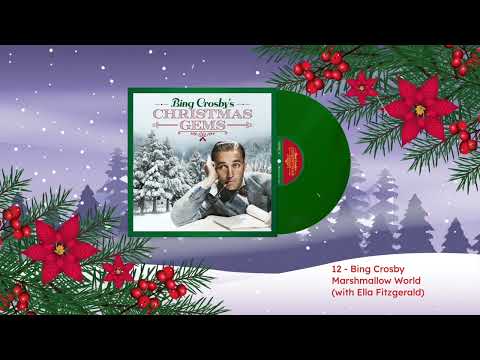 Bing Crosby, Ella Fitzgerald - Marshmallow World (Visualizer)