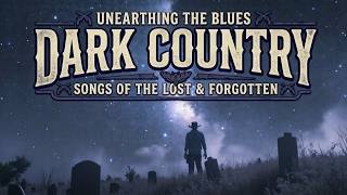 Dark Country Music & Gothic Country Mix ~ Tales From Lone Cowboy & Shadows Of Outlaws Hit MQDEFAULT Thumbnail