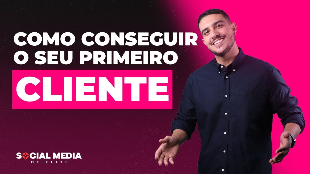 Como Fechar o Primeiro Cliente de Social Media | Social Media de Elite