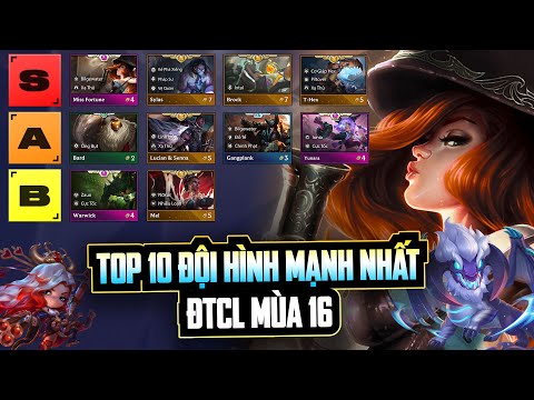 TOP 10 ĐỘI HÌNH MẠNH NHẤT KHỞI ĐỘNG MÙA 16 ĐẤU TRƯỜNG CHÂN LÝ | TRUYỀN THUYẾT VÀ HUYỀN THOẠI