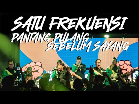 Souljah - Satu Frekuensi, Pantang Pulang Sebelum Sayang (Live at Konser 25th Souljah Bersamamu)