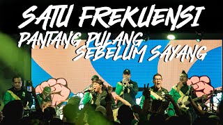 Download lagu Souljah - Satu Frekuensi, Pantang Pulang Sebelum Sayang (Live at Konser 25th Souljah Bersamamu) mp3 Download lagu Souljah - Satu Frekuensi, Pantang Pulang Sebelum Sayang (Live at Konser 25th Souljah Bersamamu) mp3