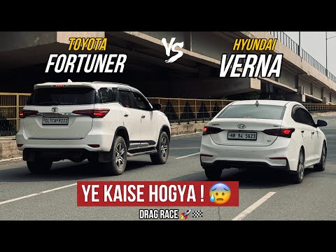Fortuner Vs Verna drag race🔥|| takkar ka mukabla 🚀
