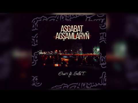 Era89 ft. Selbi T. - Ashgabat Agshamlaryñ (Official Audio Music)