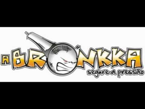 A BRONKKA - Pout Pourri (Samba de Roda)