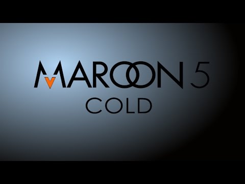 Cold - Maroon 5 (Lyrics on Screen)