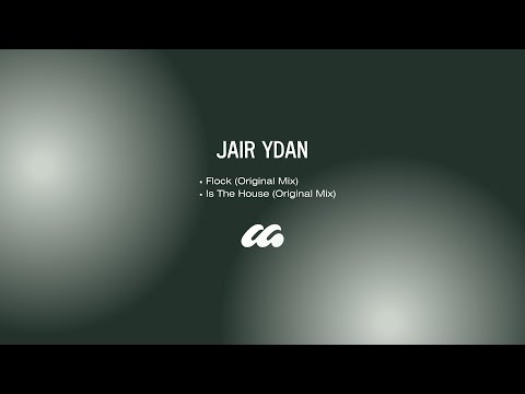 Jair Ydan - Flock (Original Mix)