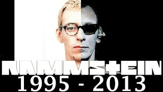 Rammstein - Asche zu Asche (1995 - 2013)