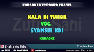 Download lagu KALA DI TUHOR SYAMSIR KDI KARAOKE KN7000 mp3 Download lagu KALA DI TUHOR SYAMSIR KDI KARAOKE KN7000 mp3