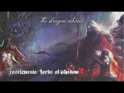 Castlevania: Lords Of Shadow 2 OST - The Dragon Returns