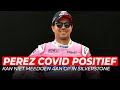 BREAKING: Perez kan niet deelnemen aan Britse GP na positieve corona-test