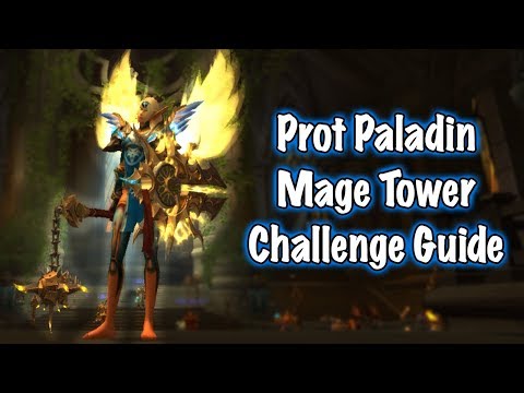 Protection Paladin Mage Tower Artifact Challenge (Jessiehealz)