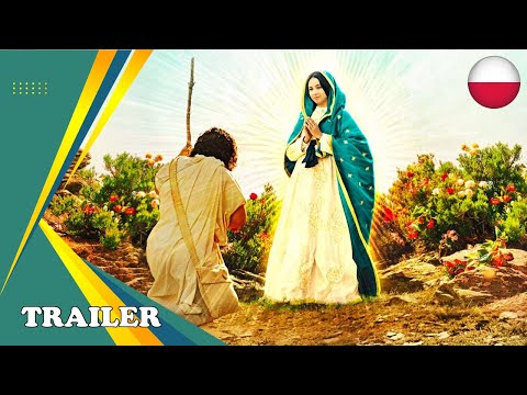Maryja. Matka Ludzkości / Guadalupe: Mother of Humanity (2024) Zwiastun Polski