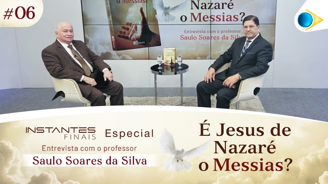 #06 É Jesus de Nazaré o Messias? | Instantes Finais